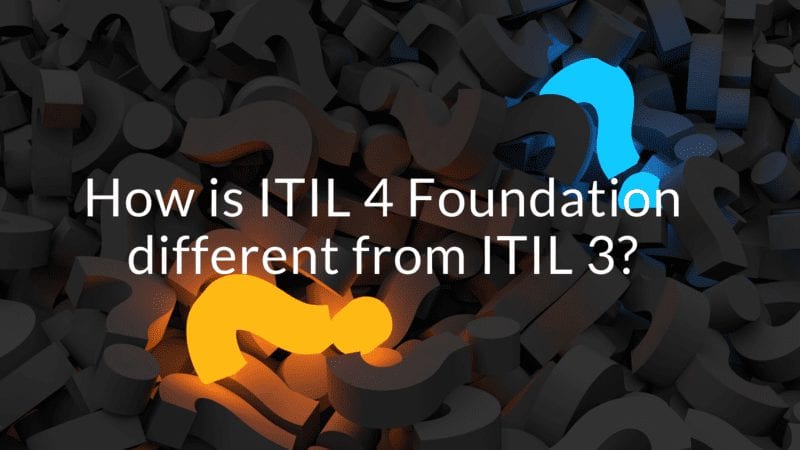 How Is ITIL 4 Foundation Different From ITIL 3? | Thought Rock